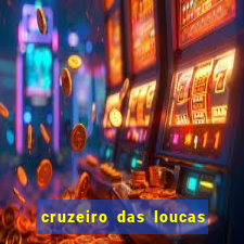 cruzeiro das loucas dublado torrent